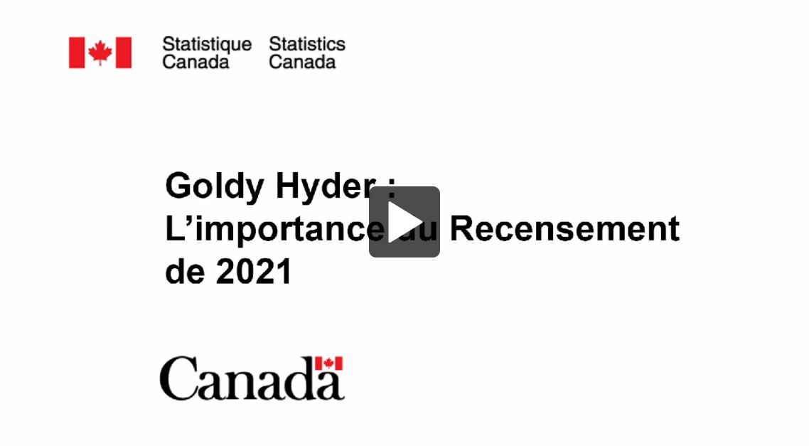 Goldy Hyder : L'importance du Recensement de 2021 (vidéo)